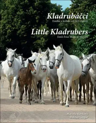 Kladrubáčci - Emilka a kouzlo ročních období - Dalibor Gregor, Marcela Slavíková