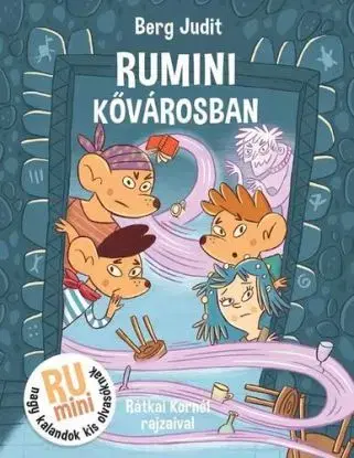 Rumini Kővárosban - Judit Berg