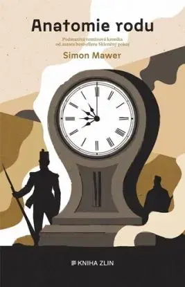Anatomie rodu - Simon Mawer, Lukáš Novák