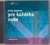 CD-Pro každého nebe