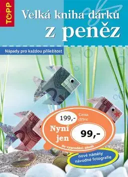 Velká kniha dárků z peněz
