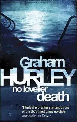 No lovelier death - Graham Hurley