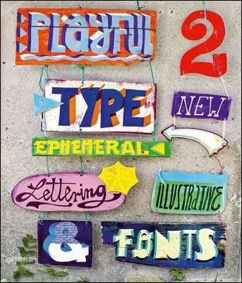 Playful Type 2 - Jan Middendorp, Robert Klanten, Hendrik Hellige