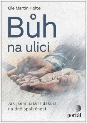 Bůh na ulici - Martin Ole Hoystad