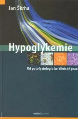 Hypoglykemie - Jan Škrha