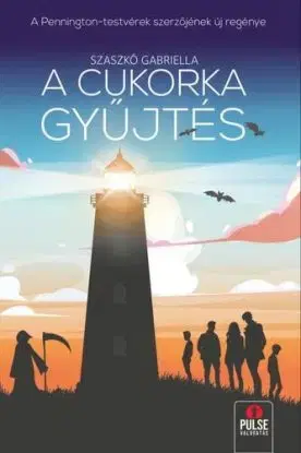 A cukorkagyűjtés - Gabriella Szaszkó
