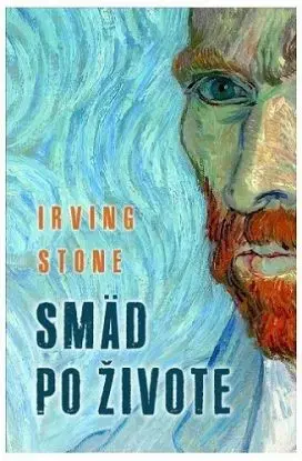 Smäd po živote - Irving Stone