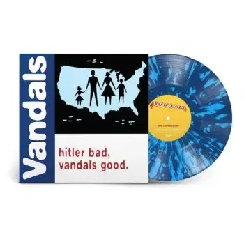 Vandals, The - Hitler Bad, Vandals Good: 25th Anniversary (Translucent Blue/White) LP - The Vandals