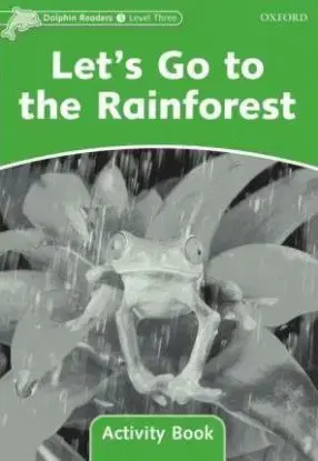 Dolphin 3 Let´s Go to the Rainforest Activity Book - Craig Wright