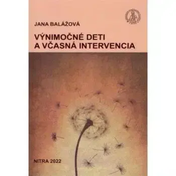 Výnimočné deti a včasná intervencia - Jana Balážová