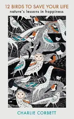 12 Birds to Save Your Life - Charlie Corbett