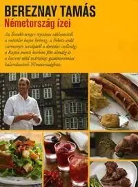 Németország ízei - Tamás Bereznay