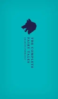 The Complete Fairy Tales - Charles Perrault