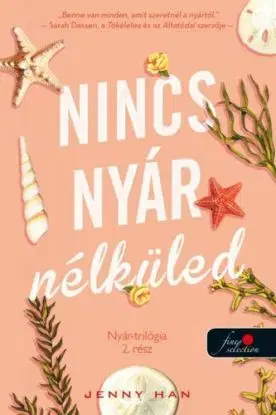 Nyár trilógia 2: Nincs nyár nélküled - Jenny Han, István Tóth