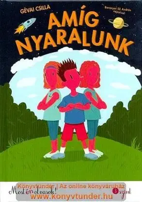 Amíg nyaralunk - Most én olvasok! 3. szint - Csilla Gévai