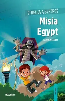 Strelka a Bystroš: Misia Egypt - Carolina Laguna