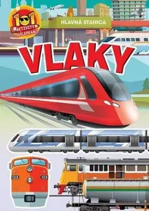 Vlaky - 101 aktivity s nálepkami