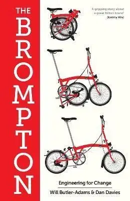Brompton: Engineering for Change - Will Butler-Adams, Dan Davies