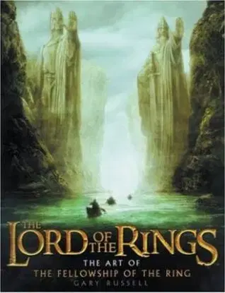The Art Of The Fellowship Of The Ring (The Lord Of The Rings)