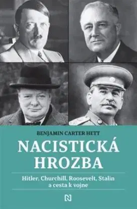 Nacistická hrozba - Benjamin Carter Hett