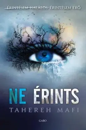 Ne érints - Tahereh Mafi