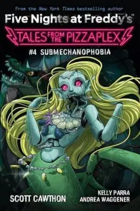 Submechanophobia (Tales From the Pizzaplex 4) - Scott Cawthon
