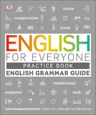 English for Everyone English Grammar Guide Practice Book