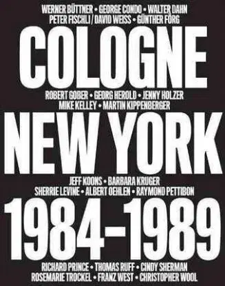 No Problem:Cologne / New York 1984-1989 - David Zwirned