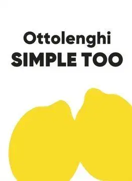 Ottolenghi SIMPLE TOO - Yotam Ottolenghi