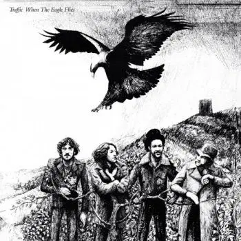 Traffic - When The Eagle Flies (Remastered 2017/180gm Standalone) LP - Traffic