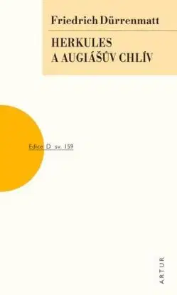 Herkules a Augiášův chlív - Friedrich Durrenmatt