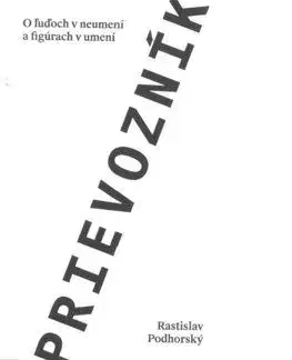 Prievozník - Rastislav Podhorský