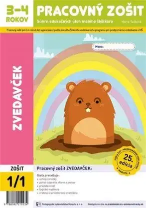 Zvedavček - pracovný zošit 1/1 pre 3-4 ročných - Mária Tašková