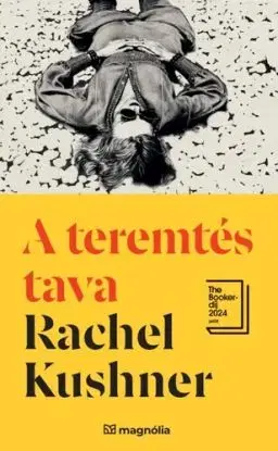 A teremtés tava - Kushner Rachel