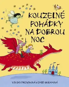 Kouzelné pohádky na dobrou noc - Emily Bolamová