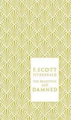 The Beautiful and Damned - Francis Scott Fitzgerald