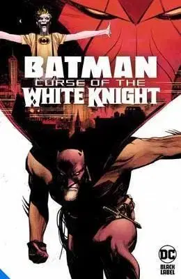 Batman - Curse of the White Knight - Murphy Sean