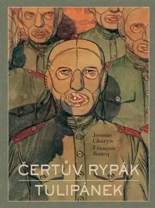 Čertův rypák / Tulipánek - Jerome Charyn