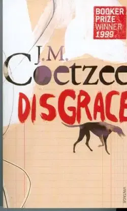 DISGRACE - John Maxwell Coetzee