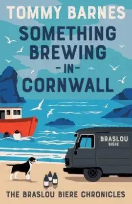 Something Brewing in Cornwall - Tommy Barnes