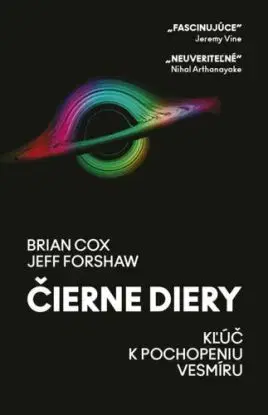 Čierne diery - Brian Cox, Jeff Forshaw