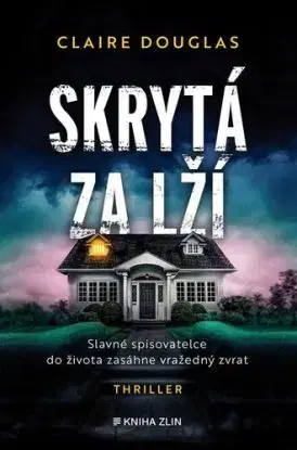 Skrytá za lží - Claire Douglas