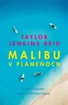 Malibu v plameňoch - Taylor Jenkins Reidová