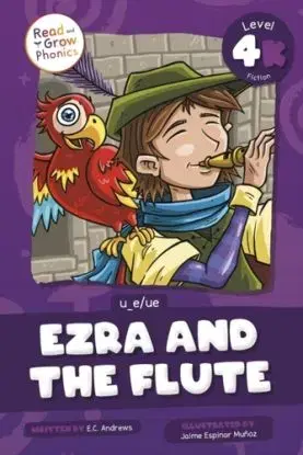 Ezra and the Flute - E.C. Andrews