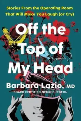 Off the Top of My Head - Barbara Lazio