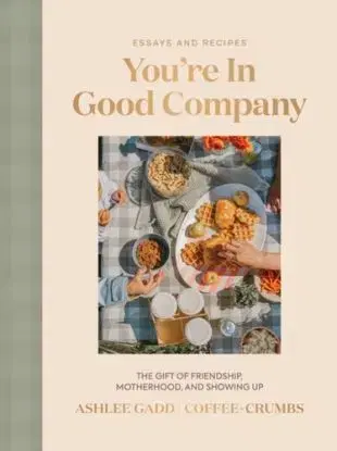 You're In Good Company - Ashlee Gadd