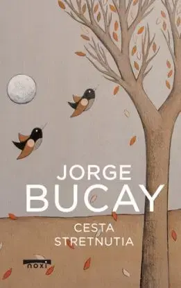 Cesta stretnutia - Jorge Bucay, Monika Urbanová