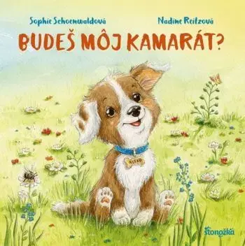 Budeš môj kamarát? - Sophie Schoenwaldová, Nadine Reitzová
