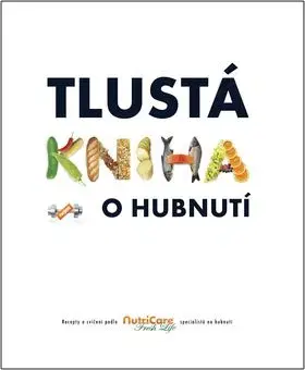 Tlustá kniha o hubnutí