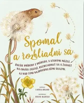Spomaľ a rozhliadni sa - Laura Brand